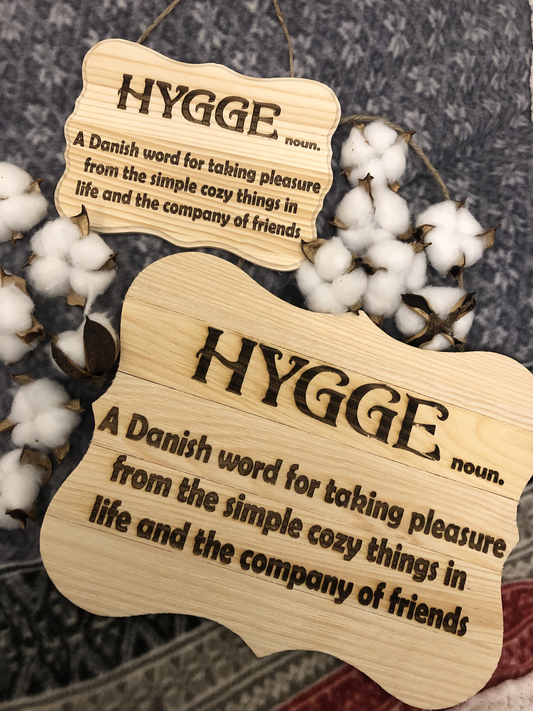 Hygge Sign | Laser Engraved | Wood Sign | Home Decoration | Hanging Custom Sign |