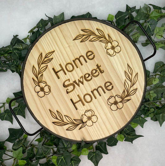 Home Sweet Home Wood Tray | Black & Natural Round Wood Tray | Laser Engraved | Wreath Wood Tray |