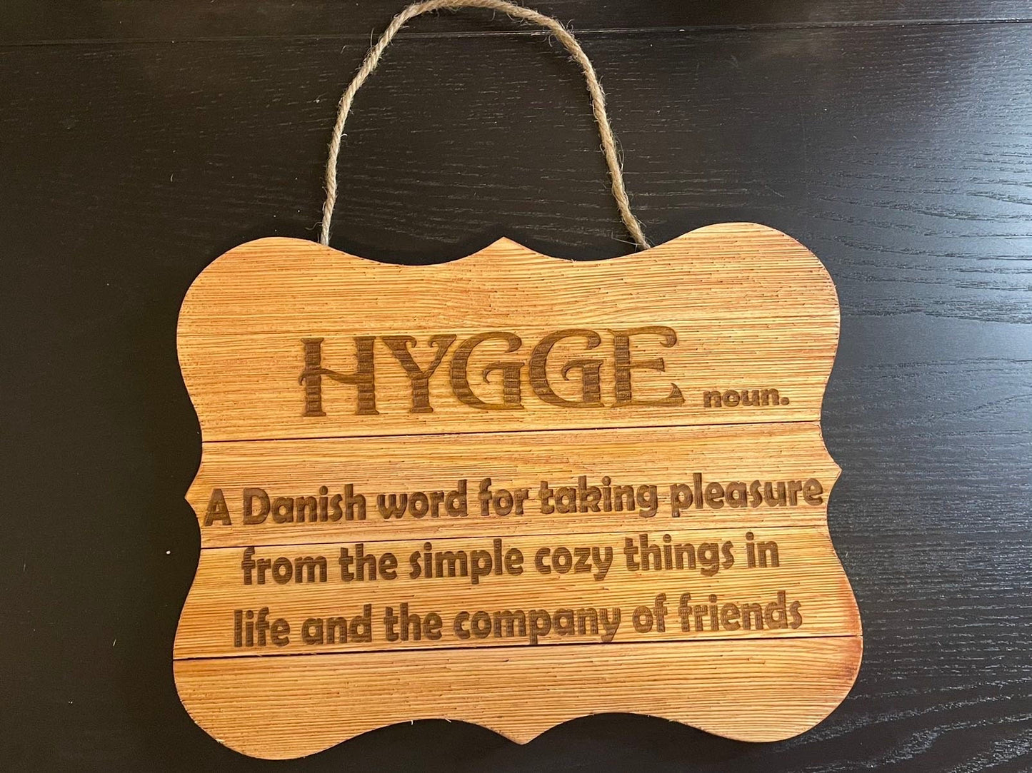Hygge Sign | Laser Engraved | Wood Sign | Home Decoration | Hanging Custom Sign |